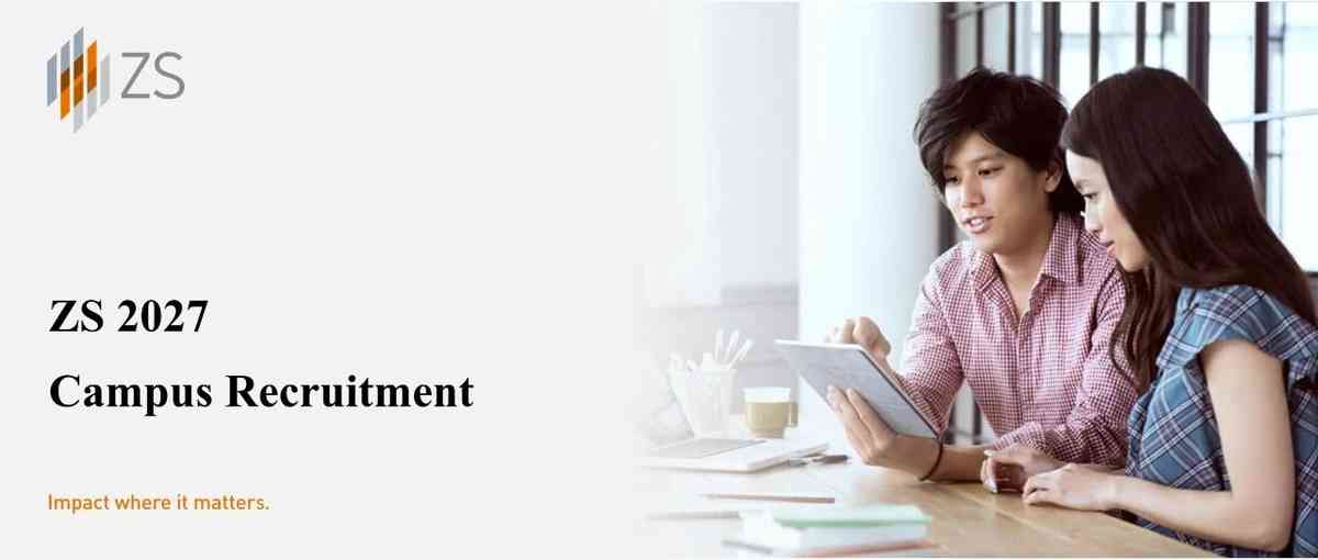 Recruiting | ZS致盛管理咨询2027校园招聘火热启动
